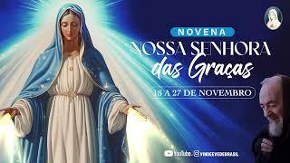 5º dia  Novena Milagrosa 2024