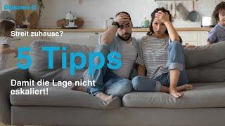 Streit zuhause? 5 Tipps - damit die Lage nicht eskaliert