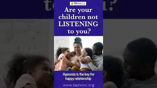 Are your children not listening? #hypnosis is the key #parenting #hypnosiscourse #therapy