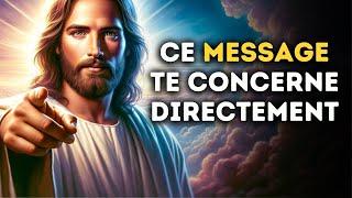   Ce Message Te Concerne Directement | Message De Dieu | Message de Dieu Aujourd'hui