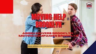 Moving Help Brooklyn | Abreu Movers Brooklyn | www.abreumovers.com/services/movers-brooklyn