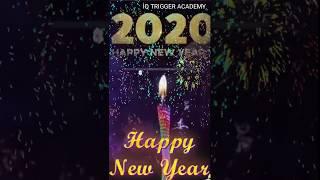 Wish you HAPPY NEW YEAR 2020 from IQ Trigger Academy