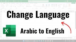 How to Change Language in Excel | Arabic to English