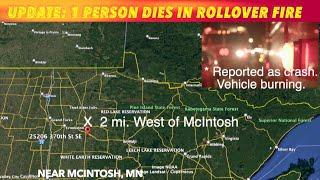 UPDATE: 1 Person Dies In Rollover-Fire Crash By McIntosh, Minnesota