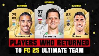 FIFA 25 | PLAYERS WHO RETURNED TO EA FC 25!  ft. Szczesny, Greenwood, Suarez…