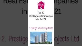 Top 10 Real Estate Companies in India 2021  I  #Shorts  I  Real Properties