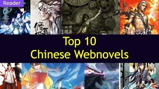 Top 10 Chinese Webnovels