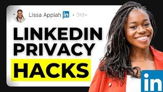 3 LinkedIn Privacy Settings You Should Know