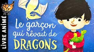 Le Garçon Qui Rêvait De Dragons  Histoire pour s'endormir, Conte pour enfant, Créature, Imaginaire