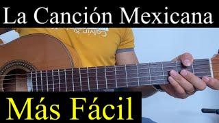 La canción mexicana MÁS FÁCIL EN GUITARRA