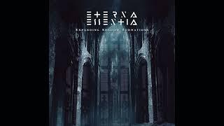 Eterna Essentia - Expanding Shadow Formations