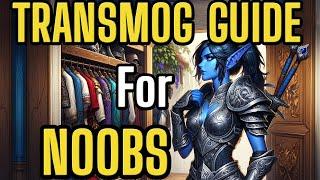 WoW Transmog Guide For NOOBs - How To EASILY Collect Skins