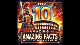 Top 10 Amazing Facts About Roman Empire||Fact Hub
