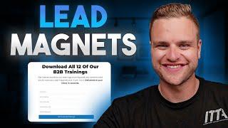 Why You Need So Many Lead Magnets