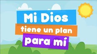 Dios tiene un plan para mi