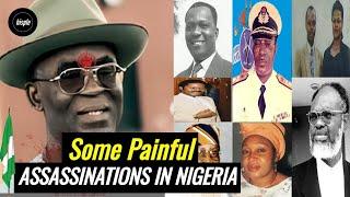 Some Very Painful Assassinations in Nigeria History