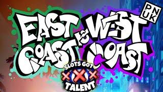 Cast Coast Vs West Coast  - Slots Got Talent - PUNK Slots 2021