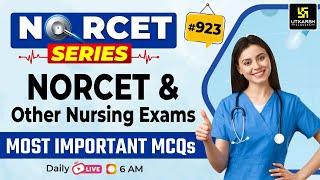 MSN, PEDIA, PHARMA | NORCET Series #923 | NORCET & All Nursing Exams Special Class