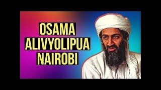 Osama Bin Laden Alivyoshambulia Nairobi US Embassy 1998