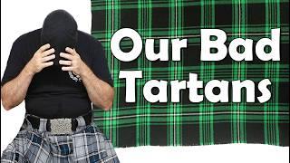 Cringy Tartans We Regret Making