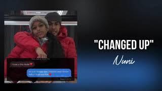 Nuni - Changed Up Remix [Official Audio]