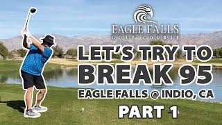 Titleist Fanboy Tries to Break 95 @ Eagle Falls - Golf Vlog - PART 1