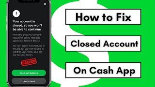 Your Cash App Account Has Been Closed/Suspended | My Cash App Account is Closed How Do I Get It Back