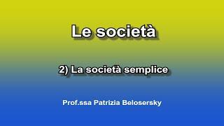 Le società - 2) La società semplice