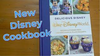 Delicious Disney Walt Disney World Cookbook FULL LOOK THROUGH! 50th Anniversary