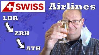 Trip Report - SWISS airlines LHR - ZRH - ATH in BUSINESS CLASS