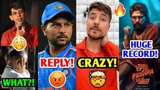 He went TOO FAR..?! | Kuldeep Yadav ANGRY REPLY, Pushpa 2 RECORD, MrBeast, Fukra & Triggered Insaan