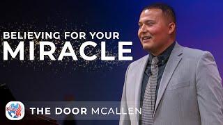 Believing For Your Miracle | Ptr. Amaury Diaz | May 3rd | Wednesday Evening Service