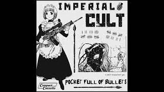 IMPERIAL CULT - Pocket Full of Bullets [vaporwave/barber beats/lo-fi/blues/industrial/experimental]