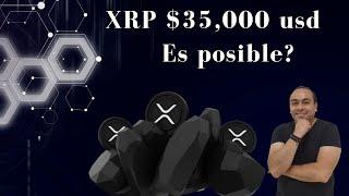 Precio XRP $35,000? No te pierdas al análisis de este precio, y de la posible razón.