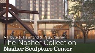 The Nasher Collection: A Tribute to Raymond & Patsy Nasher