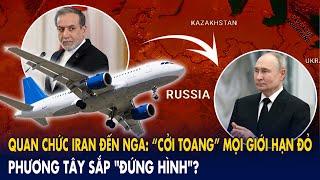 Quan chức Iran đến Nga: “Cởi toang” mọi giới hạn đỏ, phương Tây sắp ‘đứng hình’?