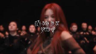 itzy - born to be speed up !