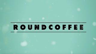 라운드커피(Round Coffee) 회사소개