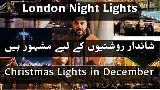 Famous Christmas lights of London | London at night