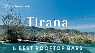 5 Best Rooftop Bars in Tirana - 2024