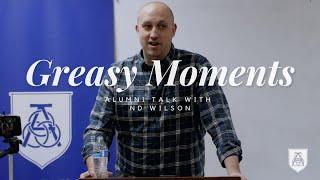 Greasy Moments | Alumni Talk with ND Wilson