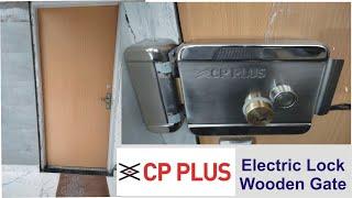 CPPLUS wooden gate Electric door Lock Installation Setting, how to install Electronic Security lock