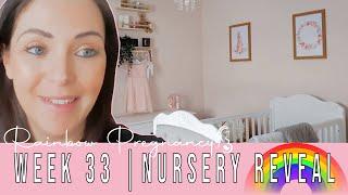 BABY GIRL NURSERY REVEAL & TOUR | Week 33 | Rainbow Baby Pregnancy