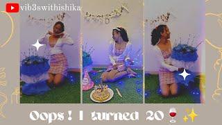 Oops! I turned 20 | BIRTHDAY VLOG |