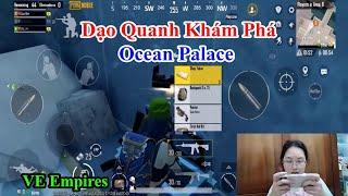 VE Empires | Dạo Quanh Khám Phá Ocean Palace