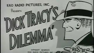 Dick Tracy's Dilemma (1947) [Crime] [Action]
