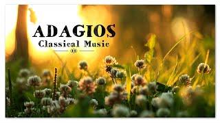 Adagios | Best Relaxing Classical Music Ever | Soothing Relief Meditation Reading Music