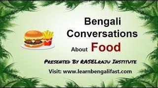 Learn Bengali Food related Conversations through English