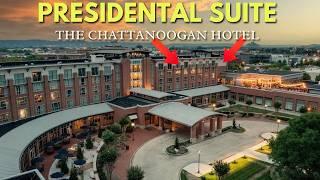 Stay Here If You Are Traveling to Chattanooga, TN | UPGRADED To A Presidential Suite