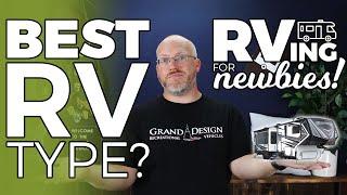 RV TYPES EXPLAINED - RVing for Newbies Ep. 1